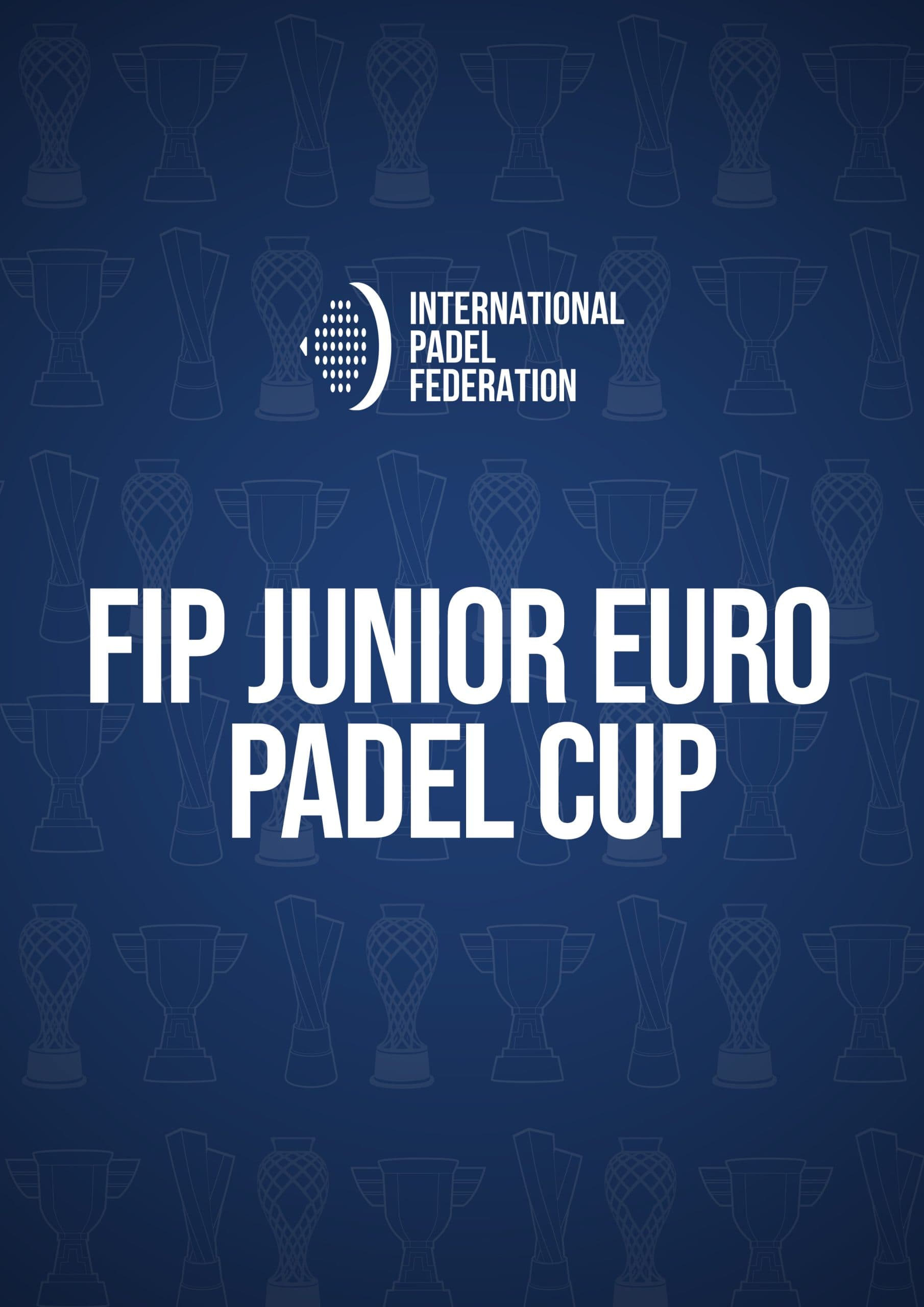 FIP Junior Euro Padel Championship 2026 - European padel competition new format